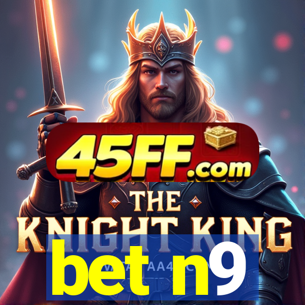 bet n9